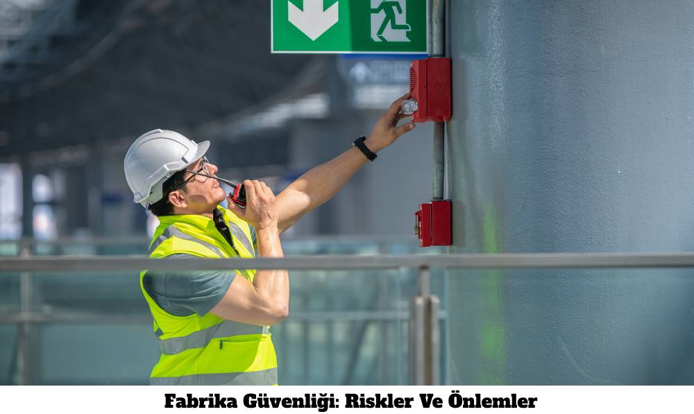 Fabrika Güvenliği